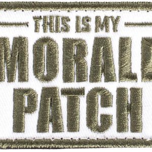 THIS IS MY MORALE PATCH w/ ADHESIVE